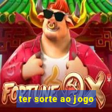 ter sorte ao jogo